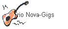 Trio Nova-Gigs